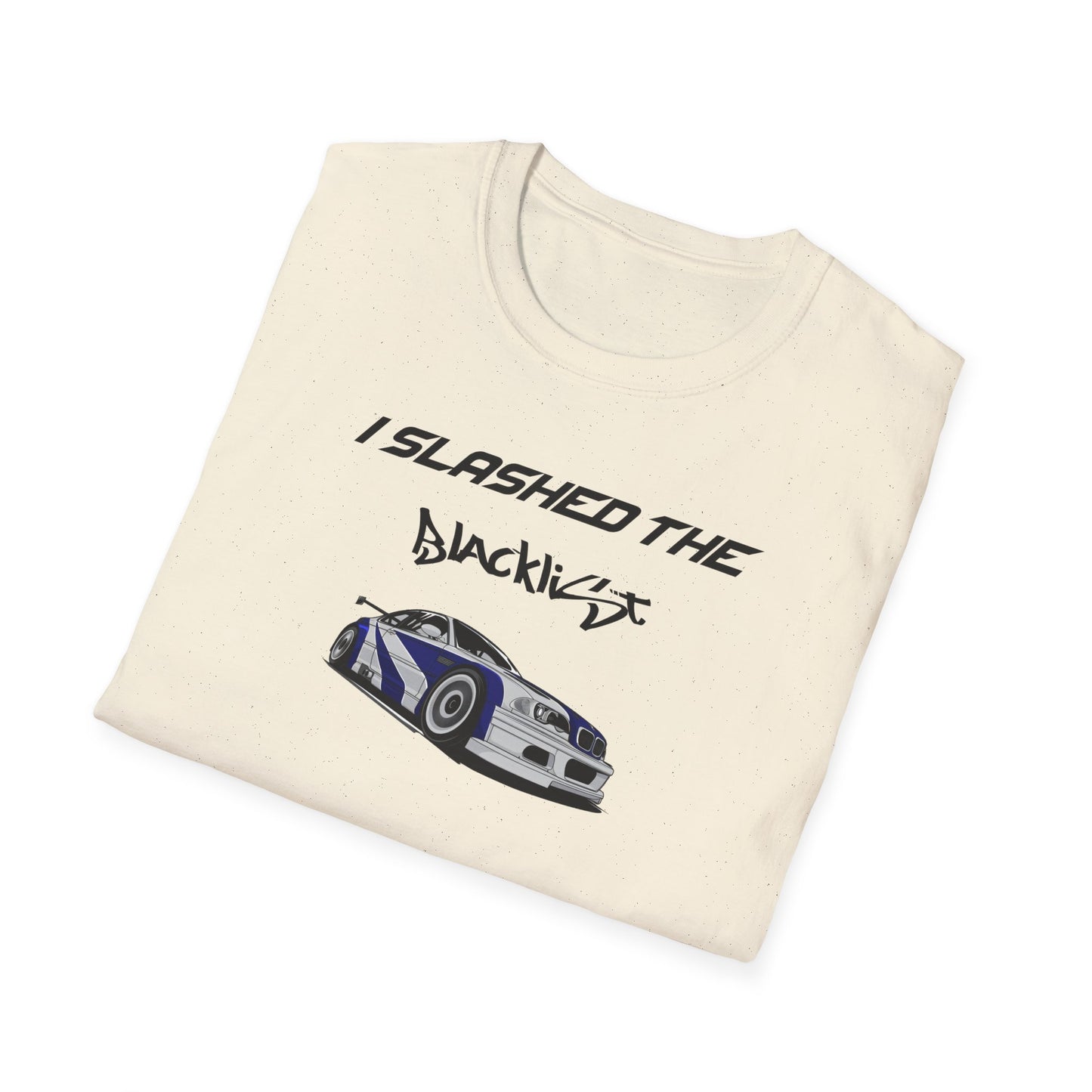 I Slashed The Blacklist T-Shirt